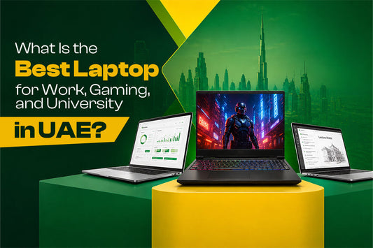 What Is the Best Laptop for Work, Gaming, and University in UAE?